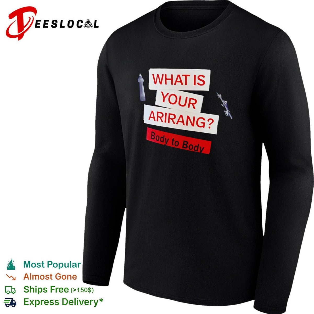 What is your Arirang body to body shirt Unisex