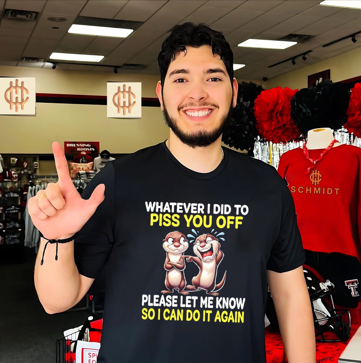 Whatever I Did to Piss You Off Please Let Me Know So I Can Do It Again shirt Unisex
