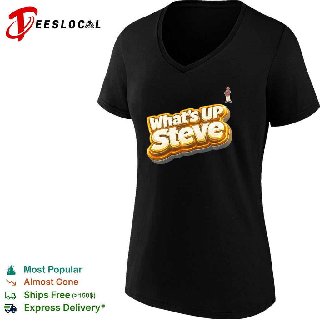 What’s up Steve Kennydoit shirt Unisex