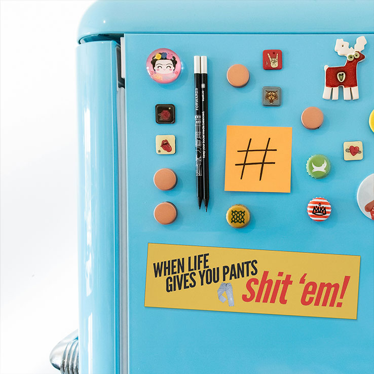 When Life Gives You Pants Shit ‘Em Car Magnet Unisex