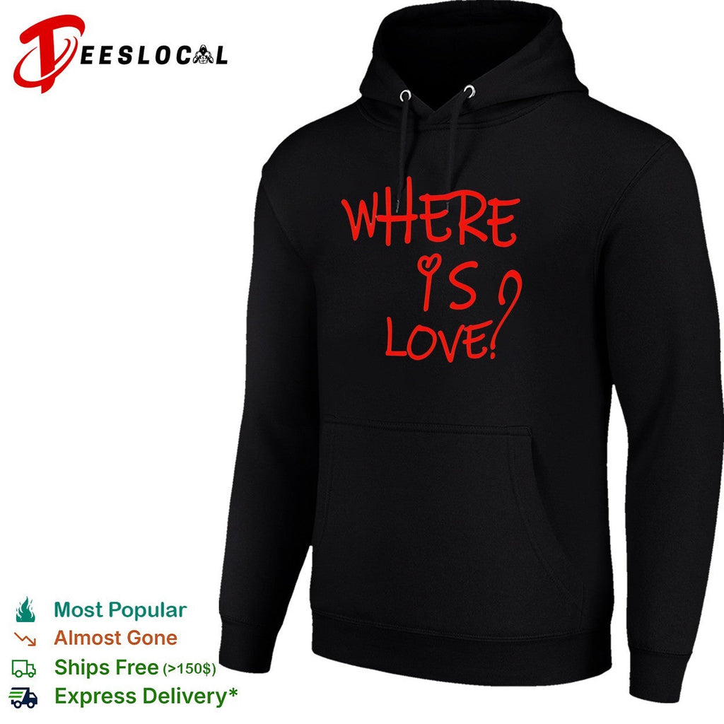 Where is love red text shirt Unisex