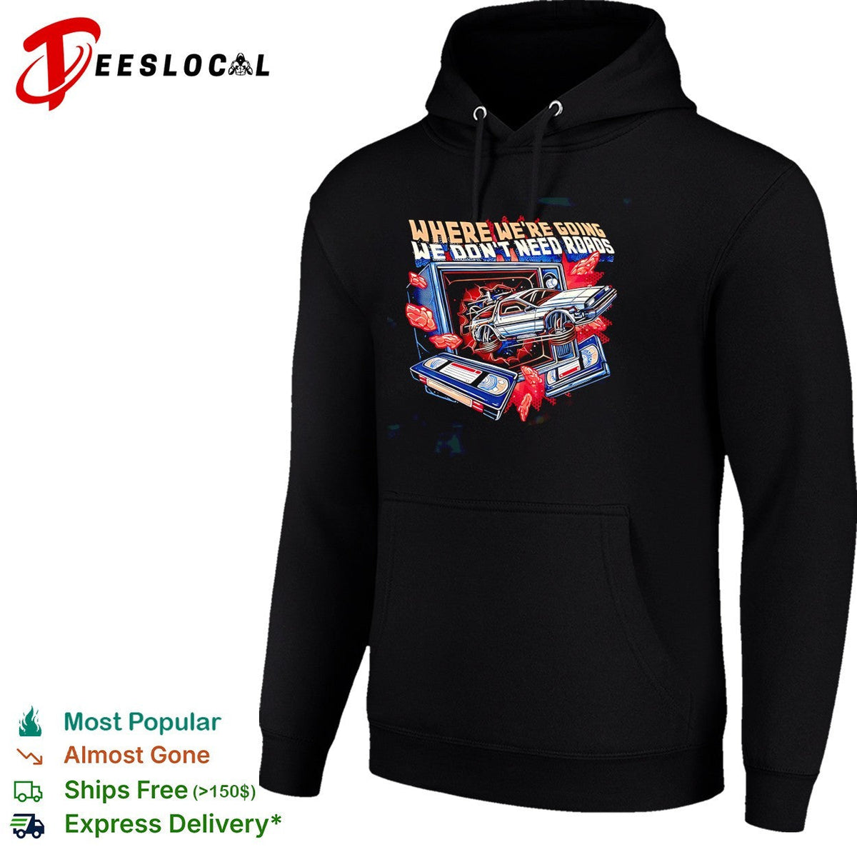 Where we’re going we don’t need roads DeLorean VHS tapes sci-fi retro art shirt Unisex