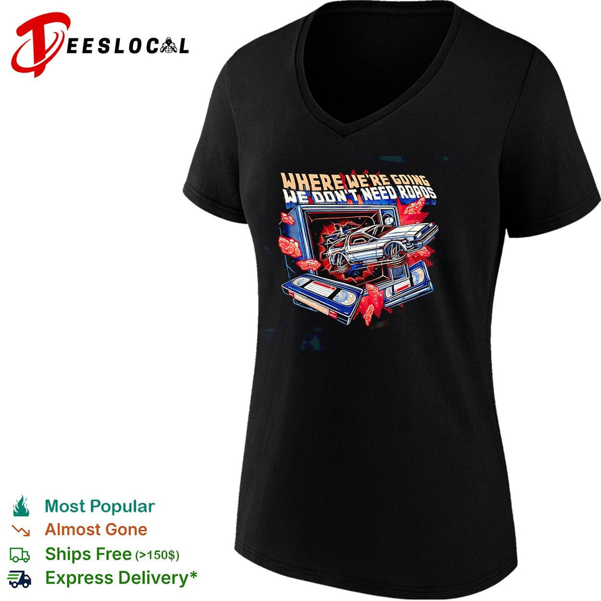 Where we’re going we don’t need roads DeLorean VHS tapes sci-fi retro art shirt Unisex