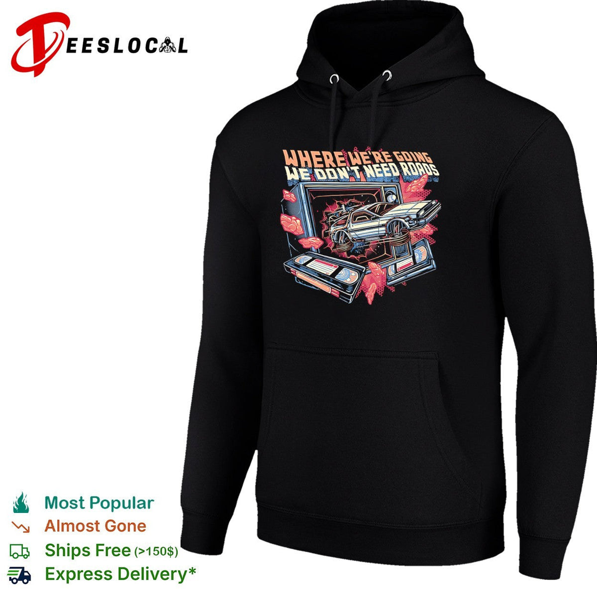 Where we’re going we don’t need roads shirt Unisex