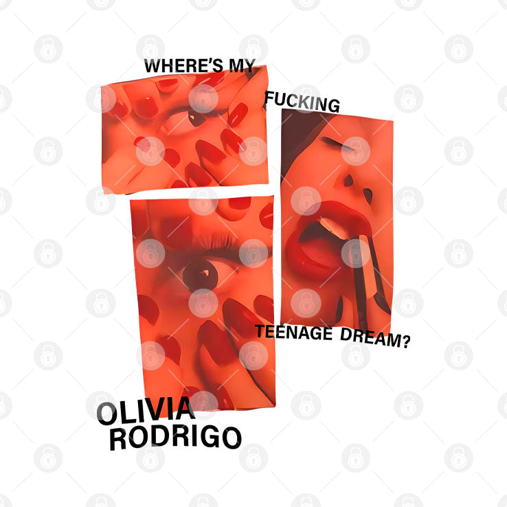Where’s My Fucking Teenage Dream Olivia Rodrigo T Shirt Unisex