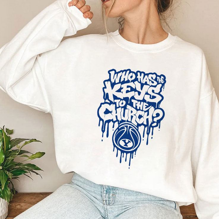 Who Has The Keys To The Church BYU T Shirt Unisex