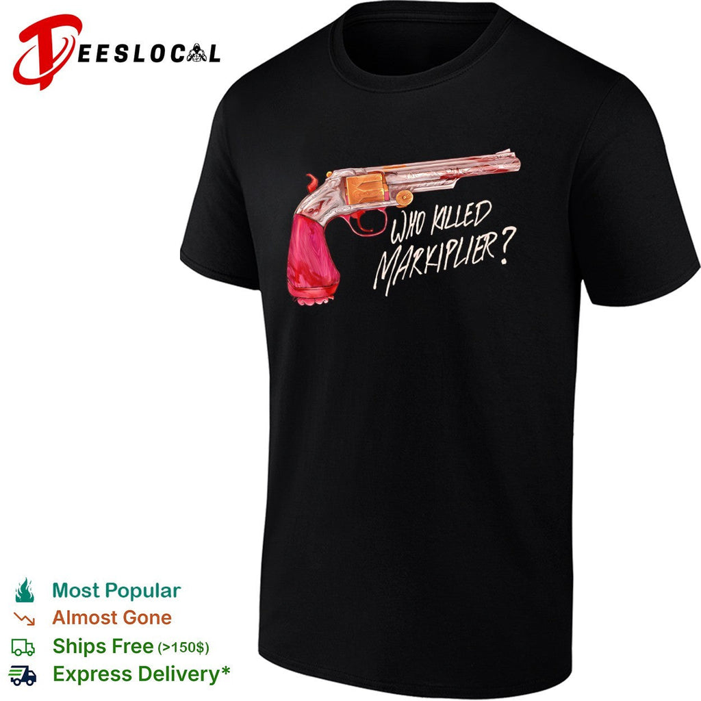 Who Killed Markiplier Revolver The Markiplier Murder Mystery shirt Unisex