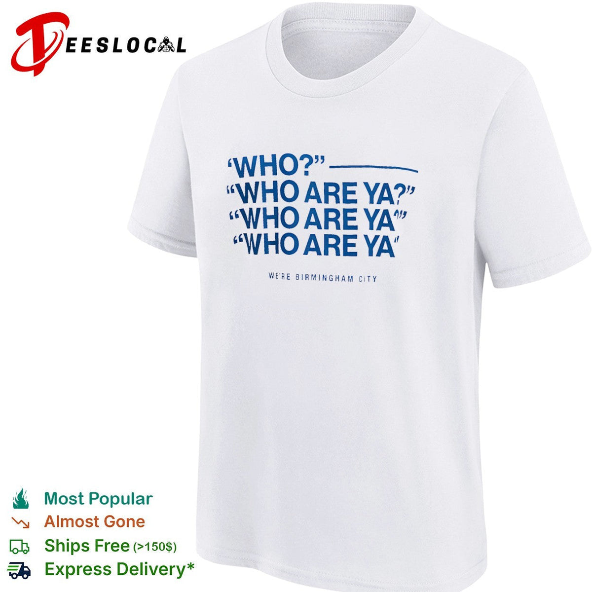 Who Who Are Ya Who Are Ya Who Are Ya Birmingham City Football Club shirt Unisex