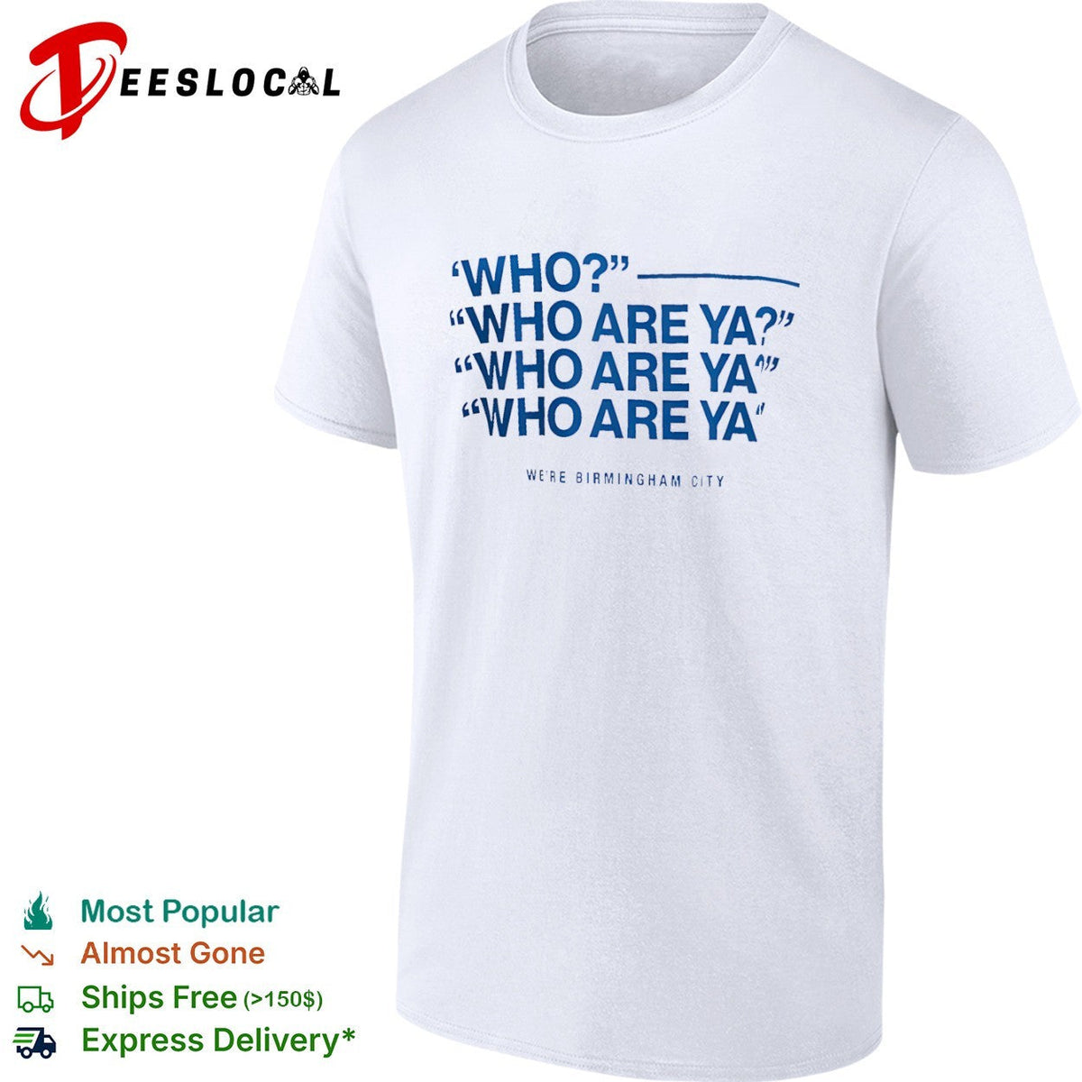 Who Who Are Ya Who Are Ya Who Are Ya Birmingham City Football Club shirt Unisex