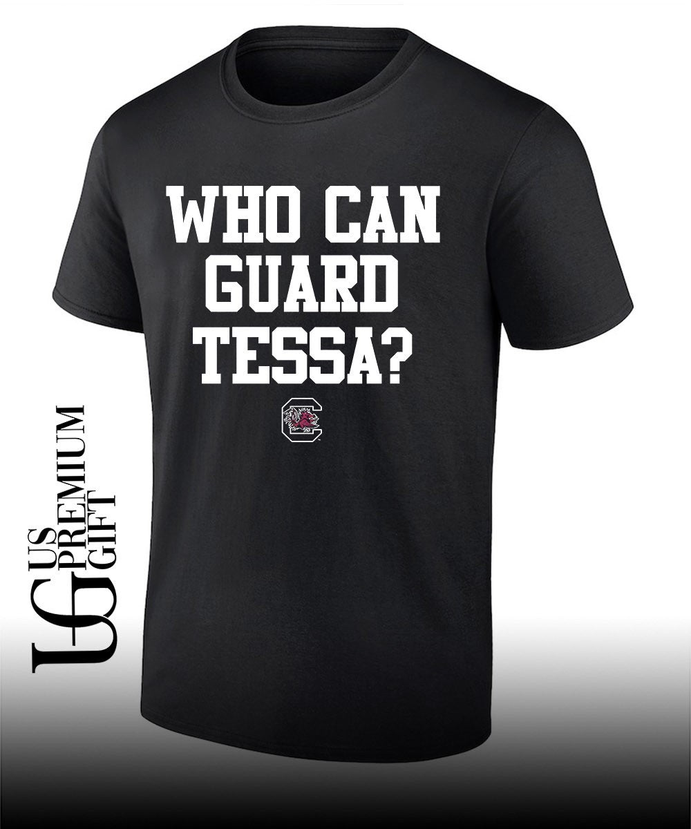 Who can guard Tessa South Carolina Gamecocks logo shirt Unisex