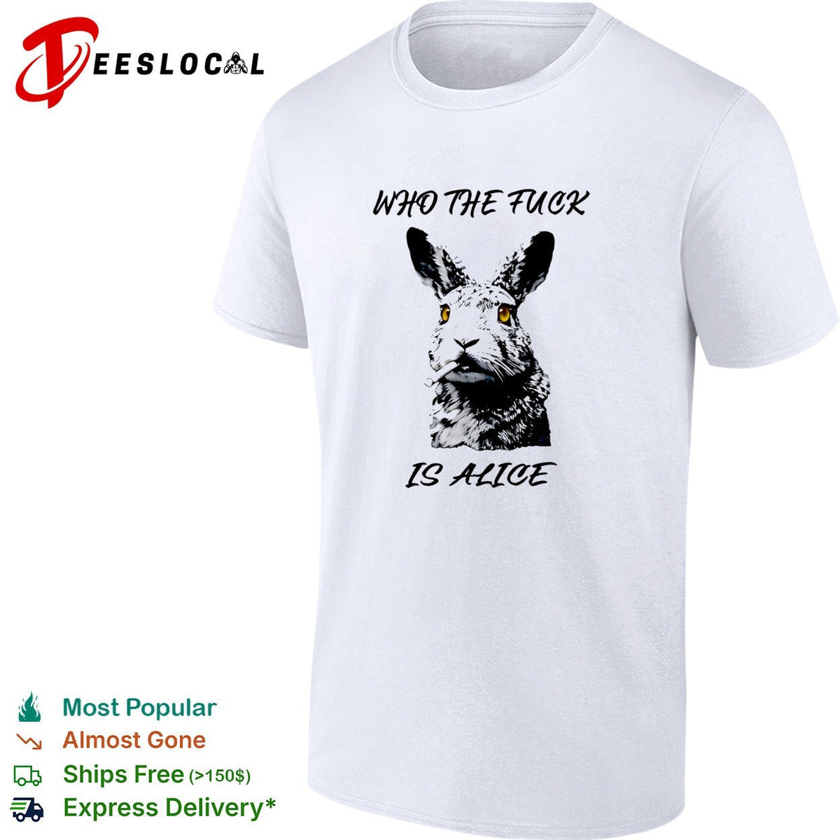 Who the fuck is Alice Rabbit smoking a cigarette funny parody art t shirt Unisex