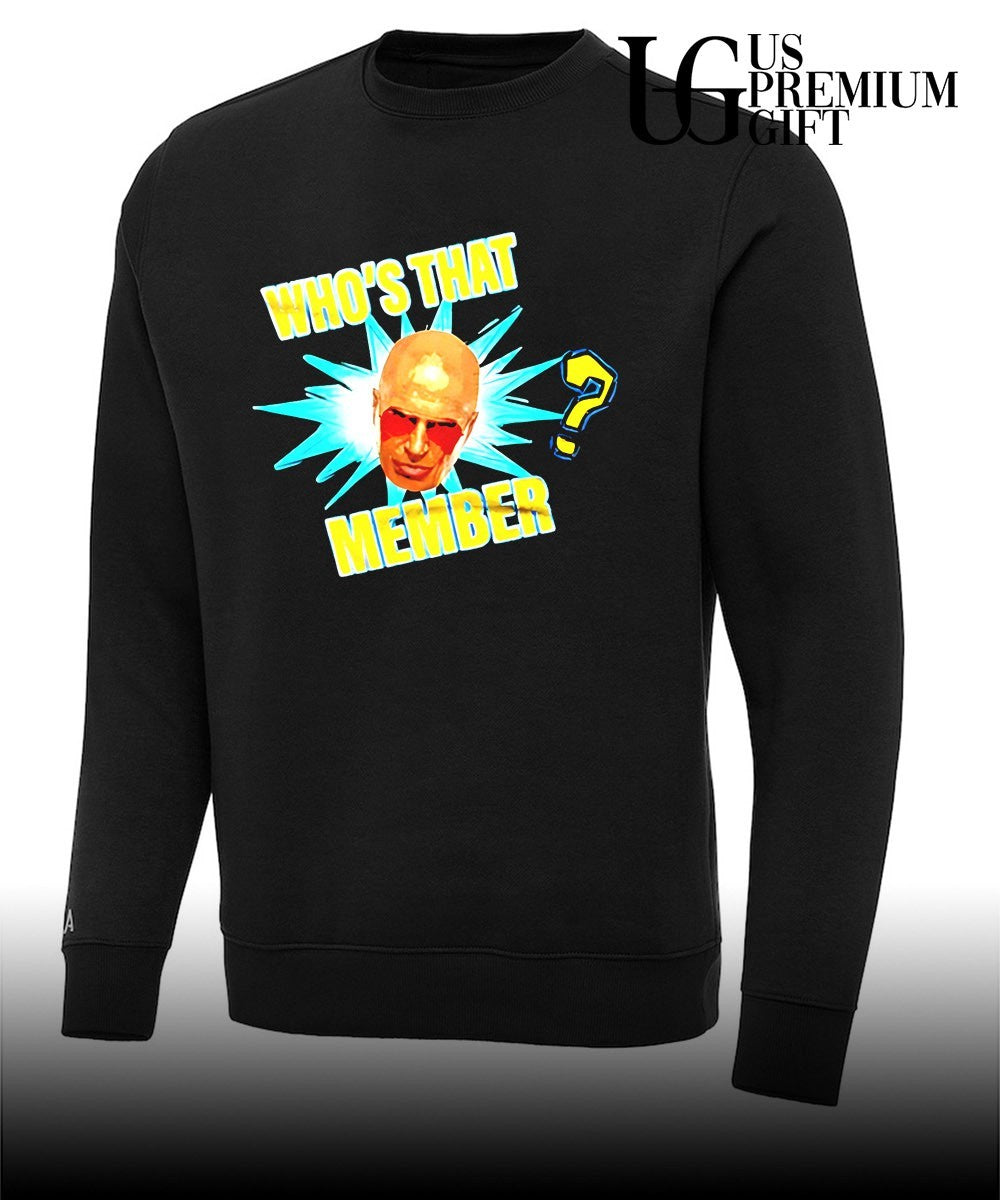 Who’s That Member Don Callis Family shirt Unisex