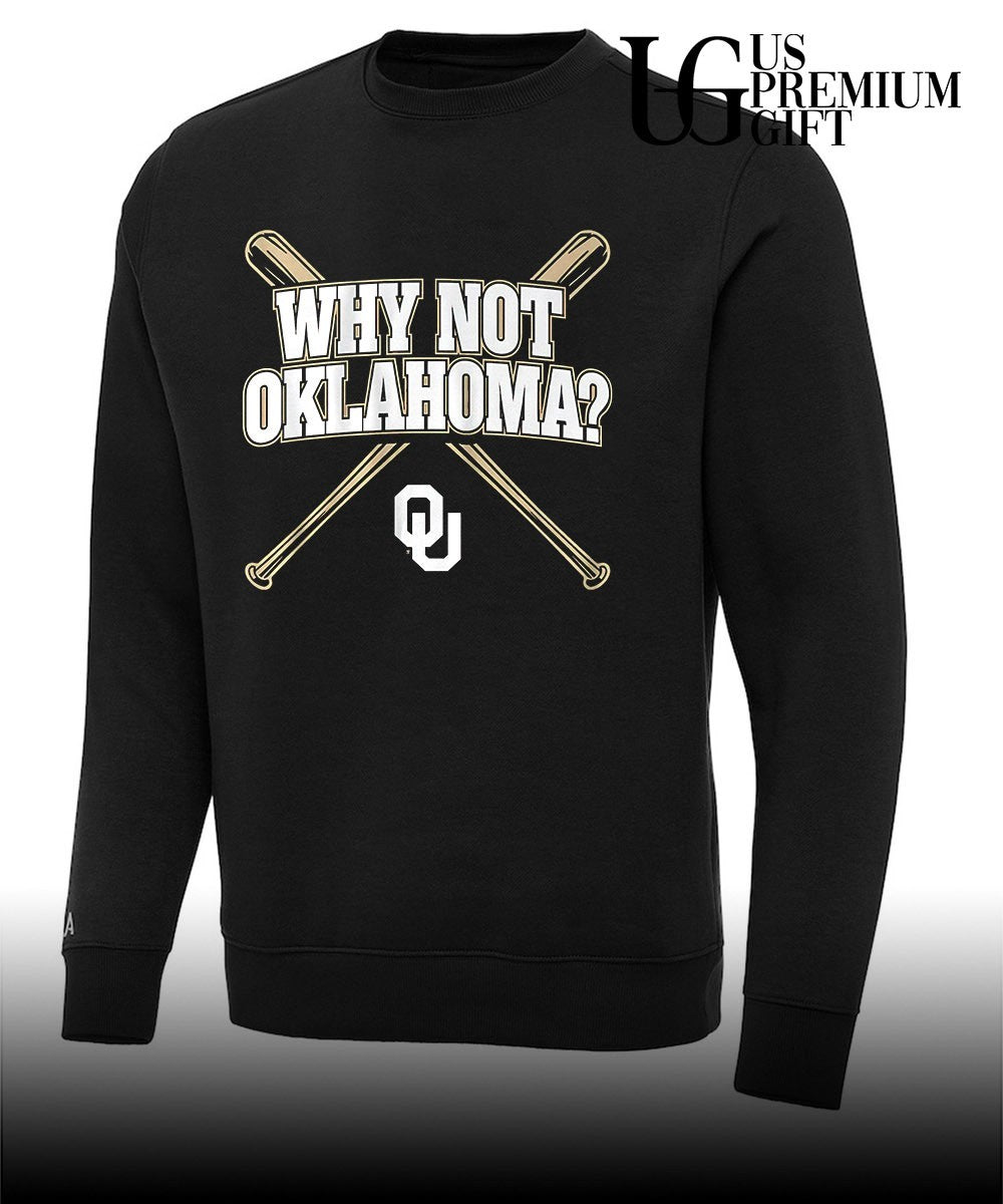 Why Not Oklahoma Oklahoma Sooners baseball shirt Unisex