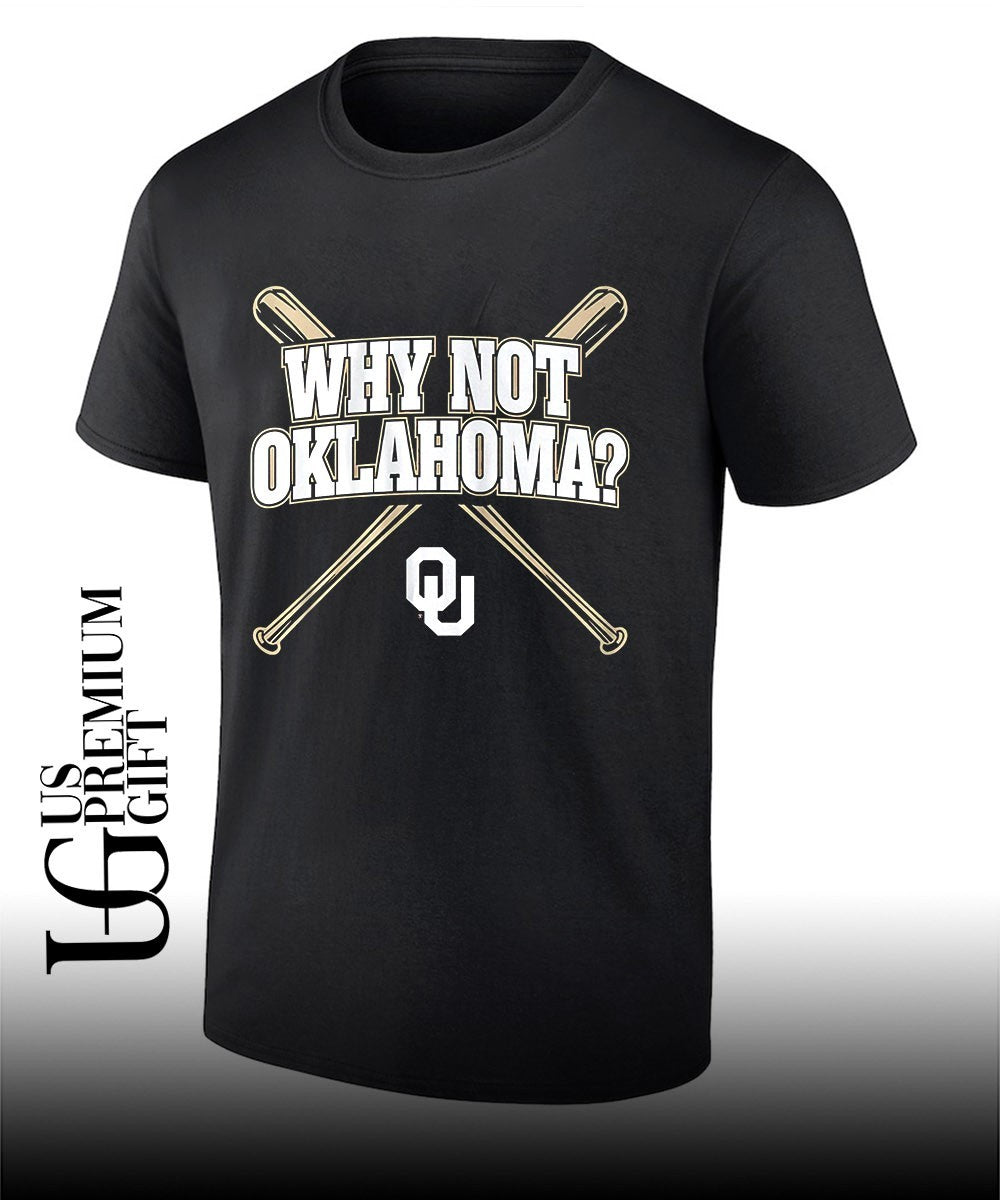 Why Not Oklahoma Oklahoma Sooners baseball shirt Unisex