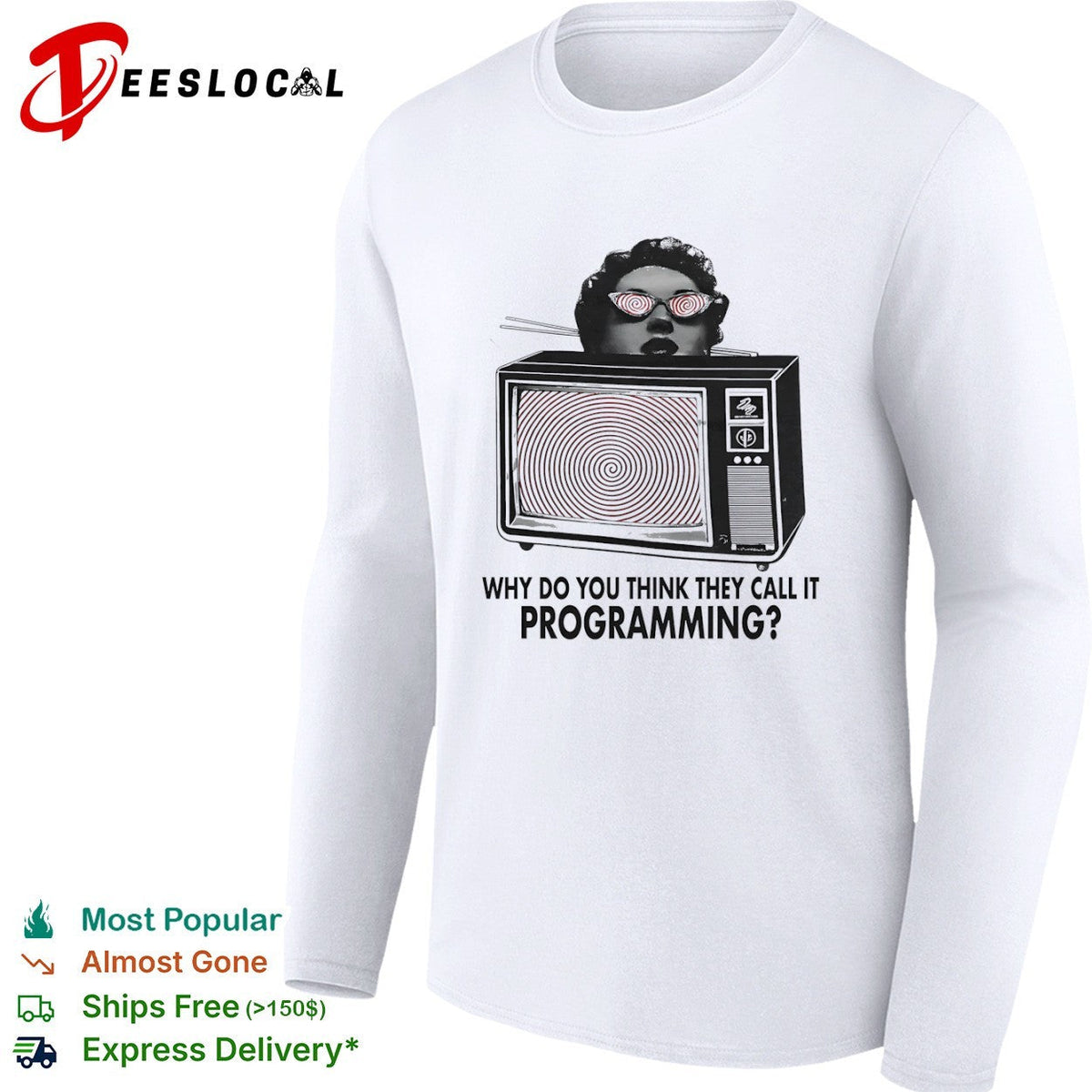 Why do you think they call it programming shirt Unisex