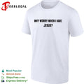 Why worry when I have Jesus question shirt Unisex