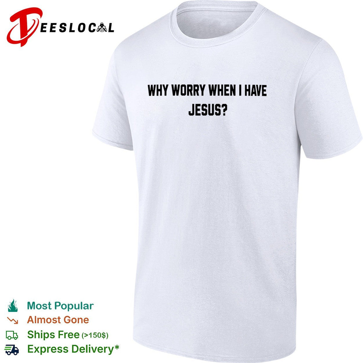 Why worry when I have Jesus question shirt Unisex
