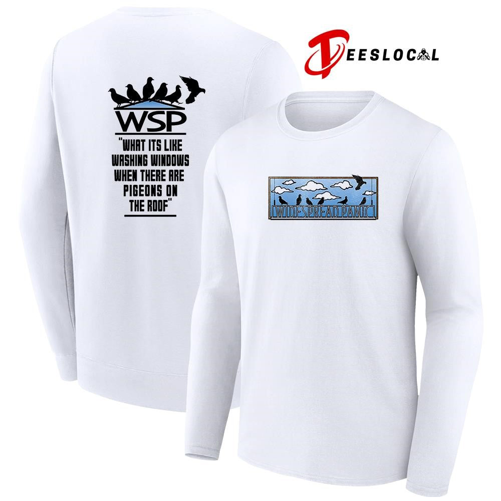 Widespread Panic what it is like washing windows when there are pigeons graphic shirt Unisex