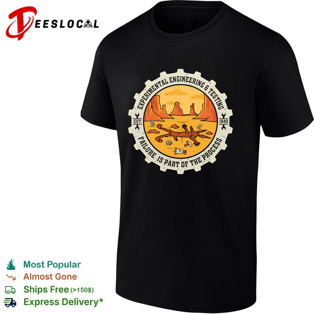 Wile E Coyote failure is part of the process est 1949 shirt Unisex