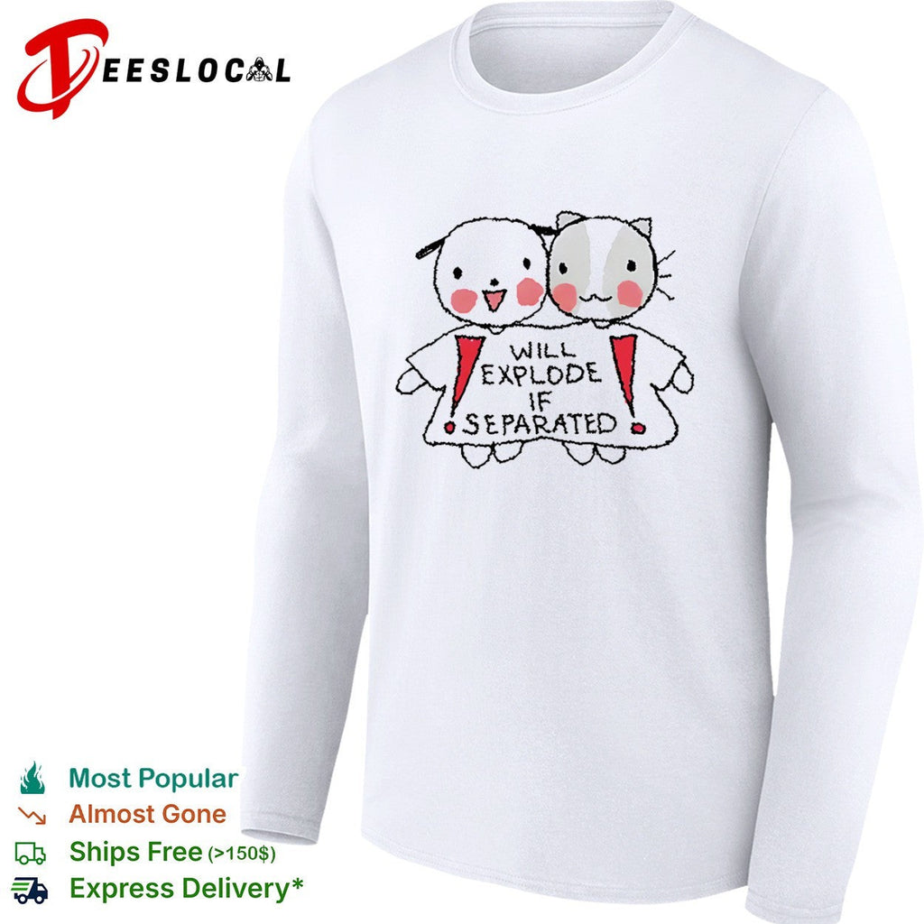 Will explode if separated cute dog and cat pairing print on a high quality shirt Unisex