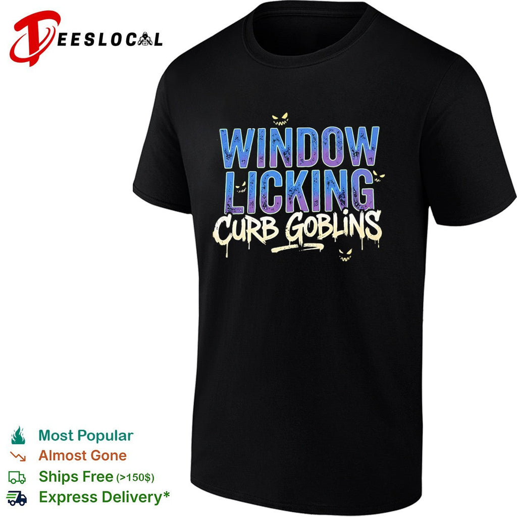 Window Licking Curb Goblins shirt Unisex
