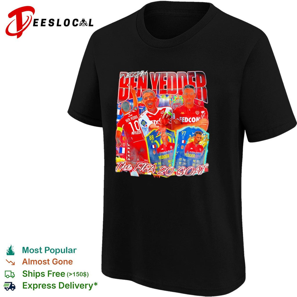 Wissam Ben Yedder AS Monaco Ligue 1 The FIFA 20 Goat shirt Unisex