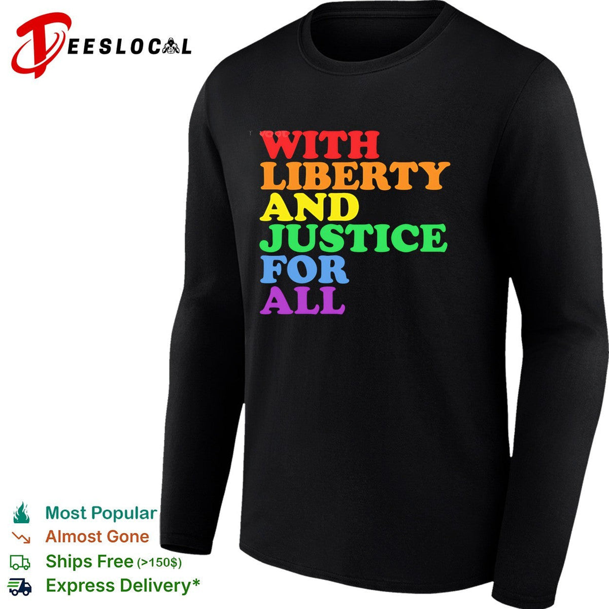 With Liberty and Justice for All Rainbow Pride Equality Human Rights LGBTQ shirt Unisex
