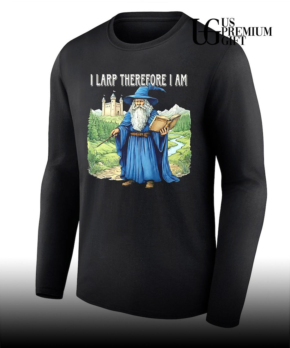 Wizard I larp therefore I am shirt Unisex