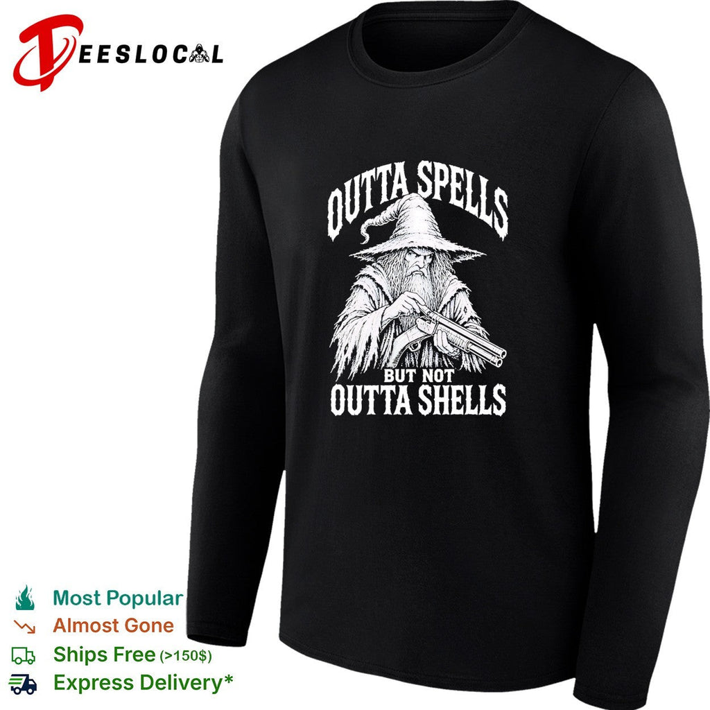 Wizard holding shotgun Outta spells but not outta shells shirt Unisex