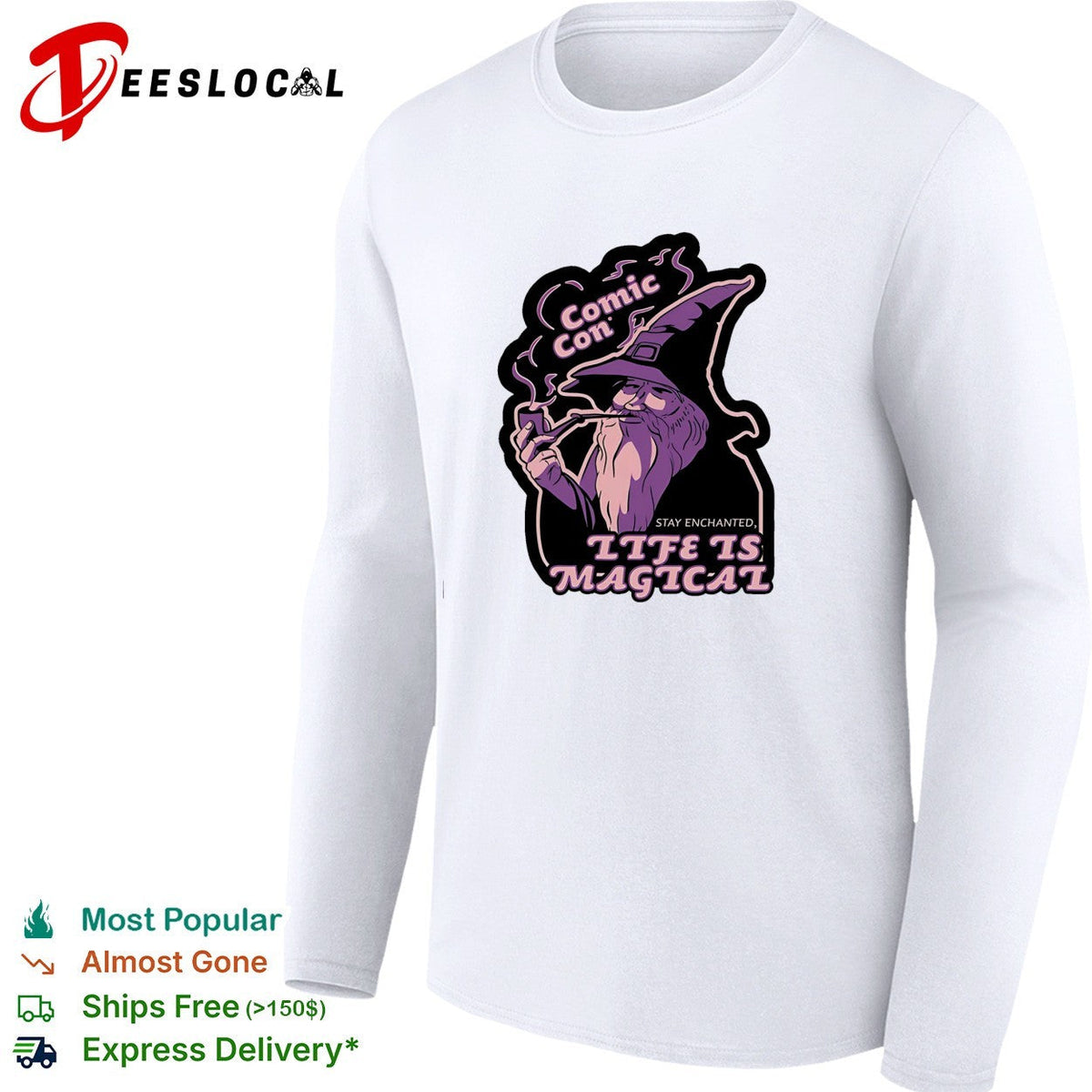 Wizard smoking pipe comic con life is magical shirt Unisex