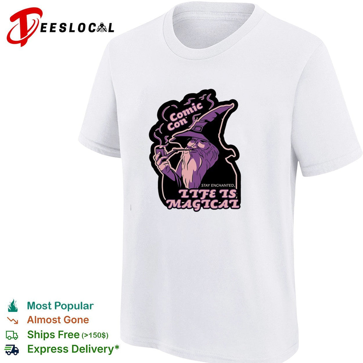 Wizard smoking pipe comic con life is magical shirt Unisex