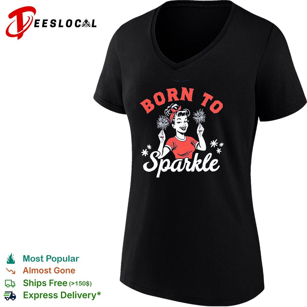 Woman holding sparklers born to sparkle shirt Unisex