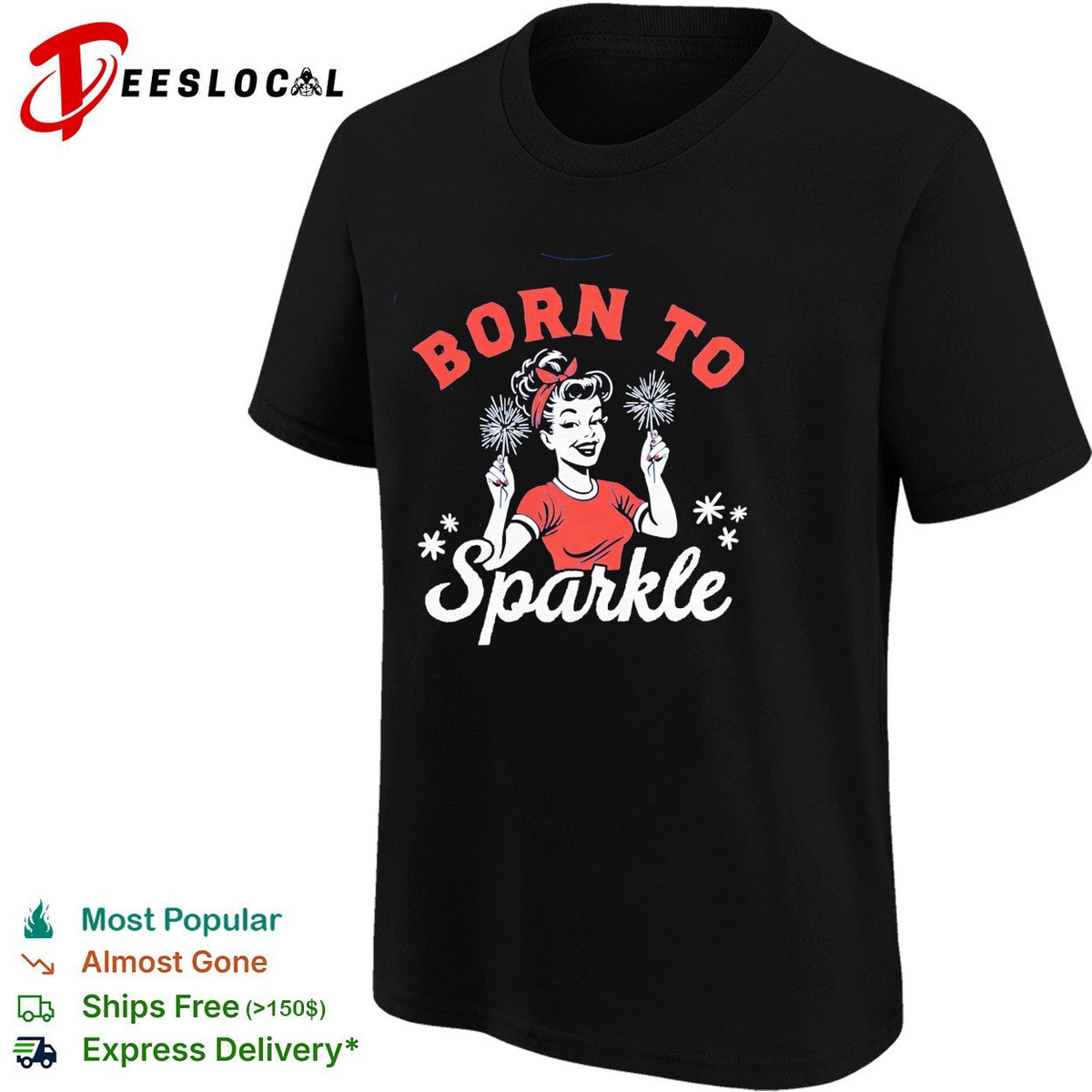 Woman holding sparklers born to sparkle shirt Unisex