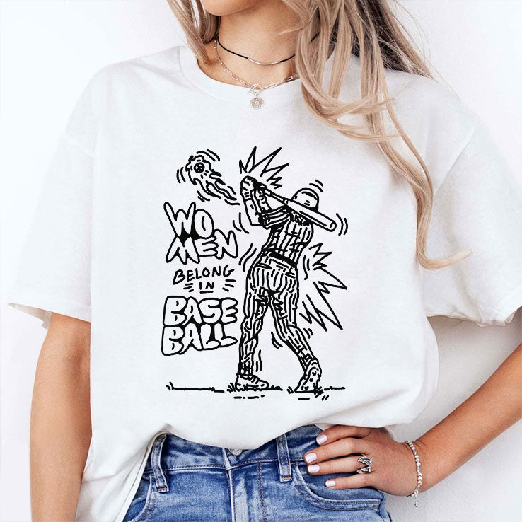 Women Belong In Baseball T Shirt