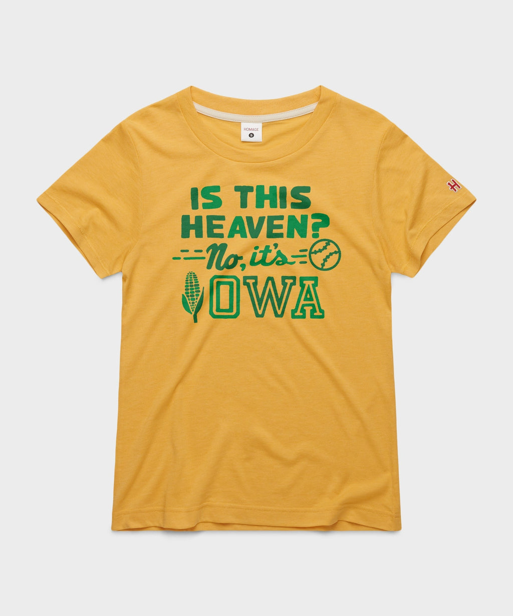 Women's Is This Heaven? No It's Iowa Unisex