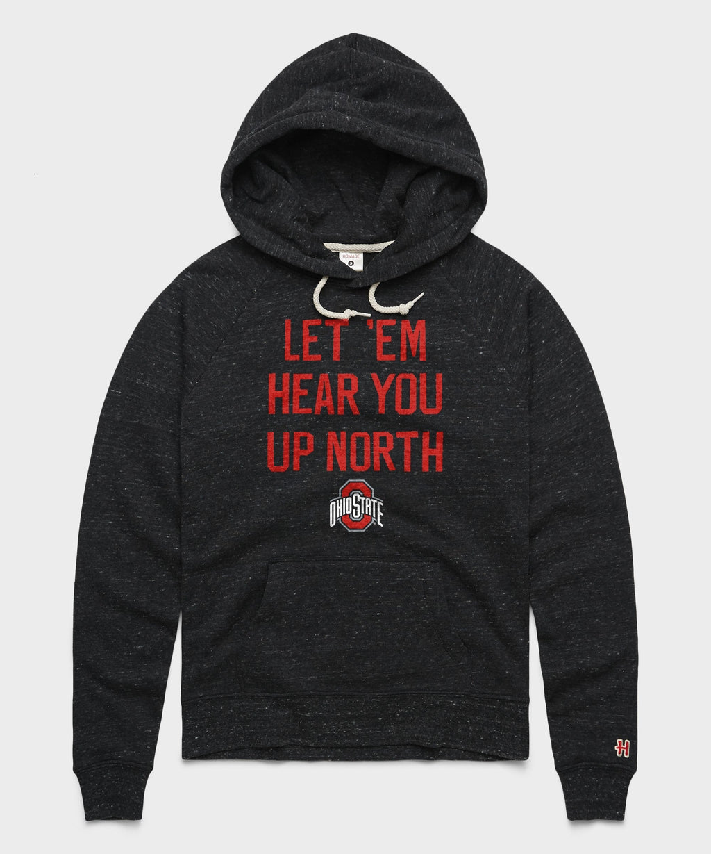 Women's Let 'Em Hear You Up North Unisex