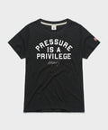 Women's Pressure Is A Privilege Unisex
