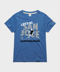 Women's San Jose Earthquakes Let's Go San Jose Unisex