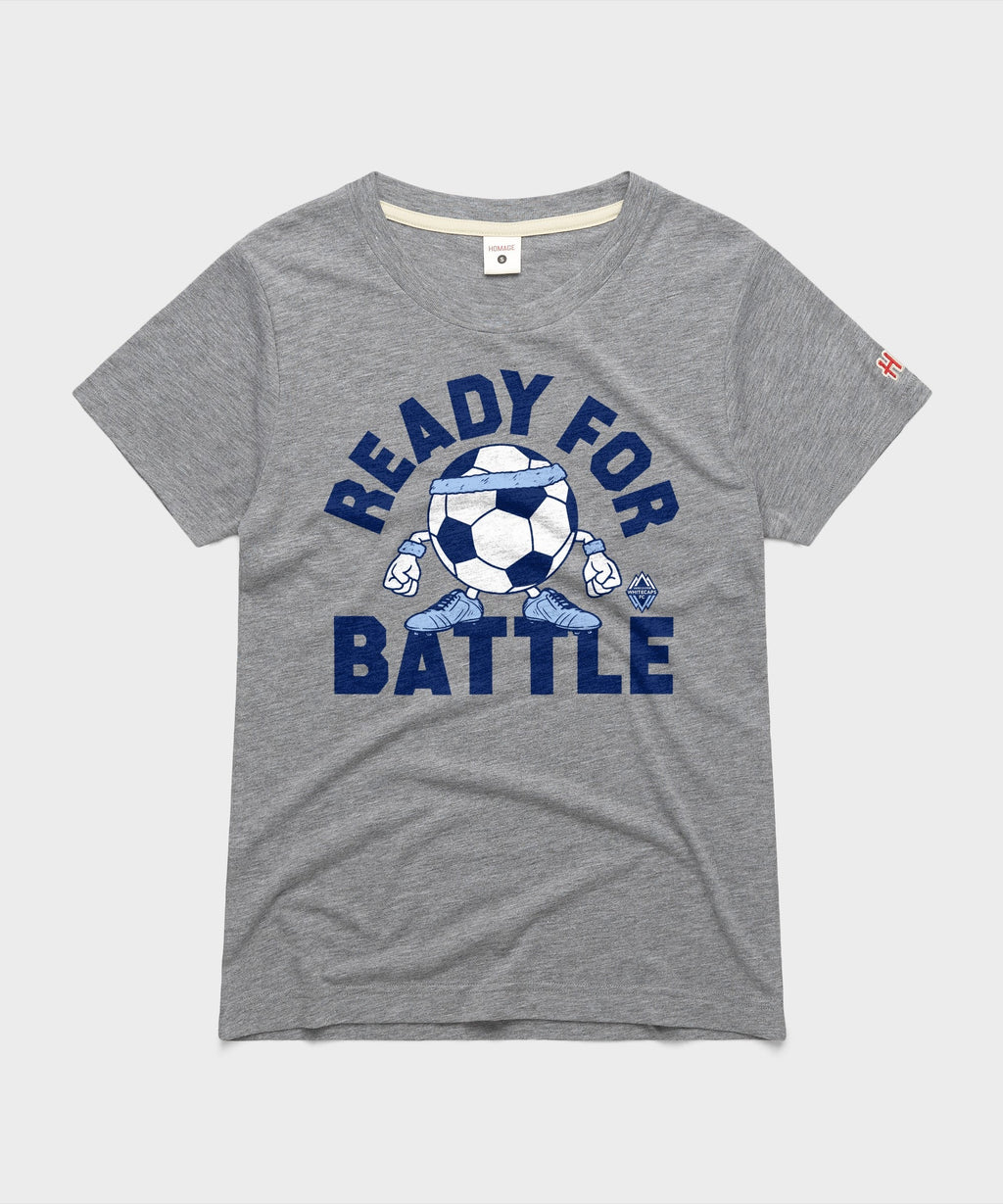 Women's Vancouver Whitecaps Ready For Battle Unisex