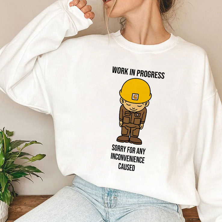 Work In Progress Funny Construction Shirt Unisex
