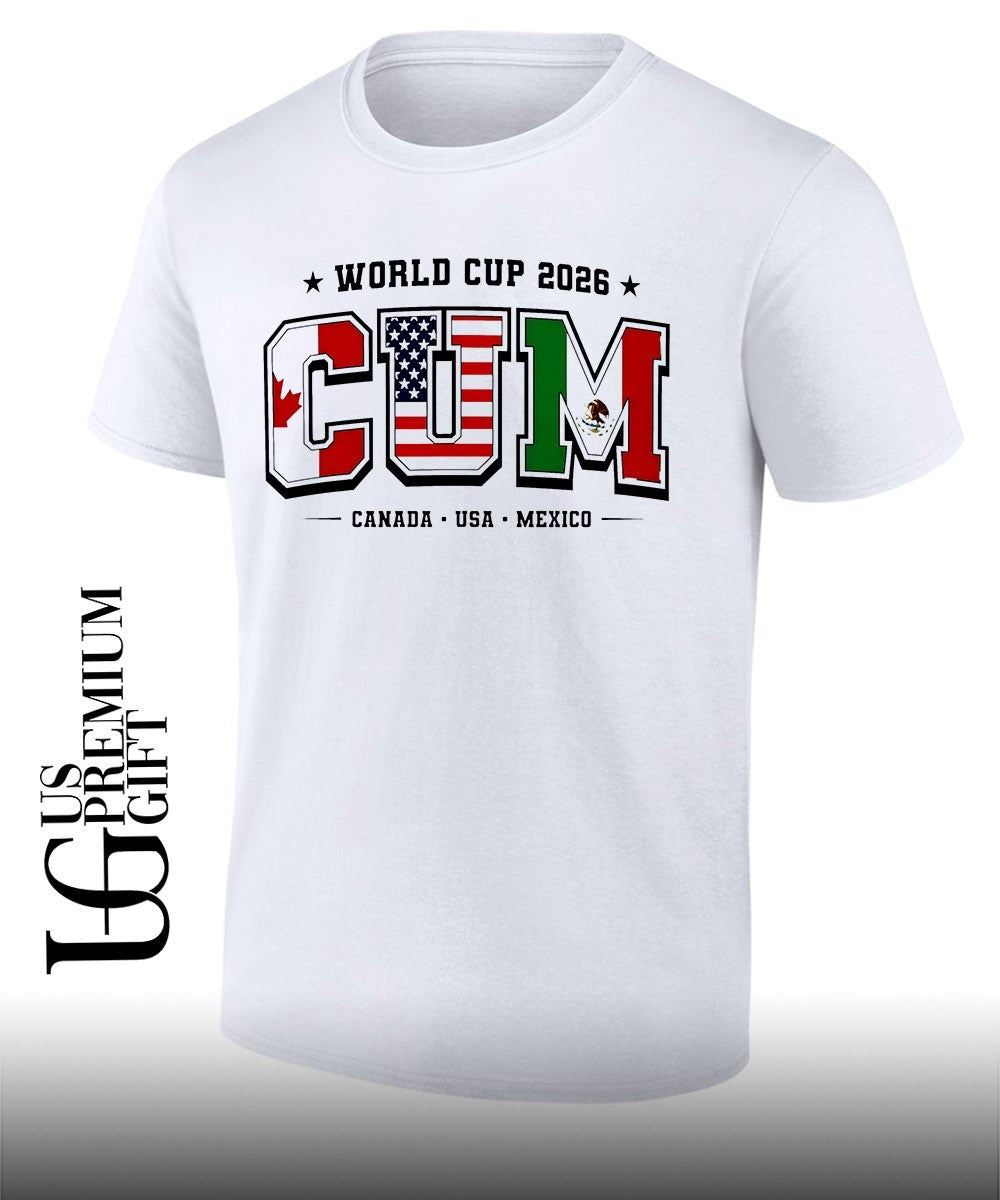 World Cup 2026 CUM Canada USA Mexico shirt Unisex
