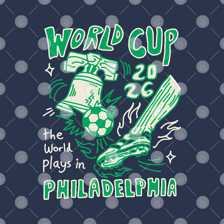World Cup 2026 The World Plays In Philadelphia Shirt Unisex