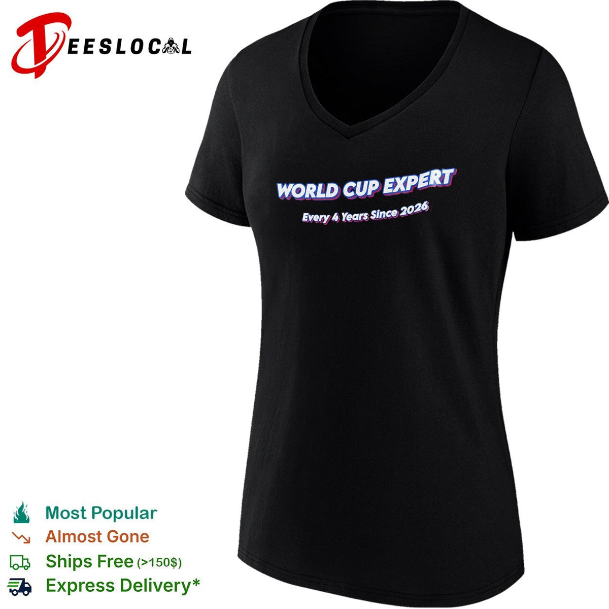World Cup Expert Every 4 Years Since 2026 Shirt Unisex