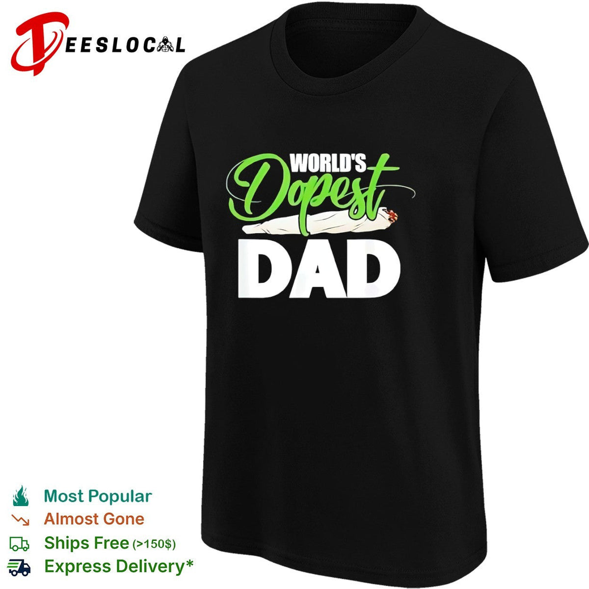 Worlds dopest dad smoker shirt Unisex