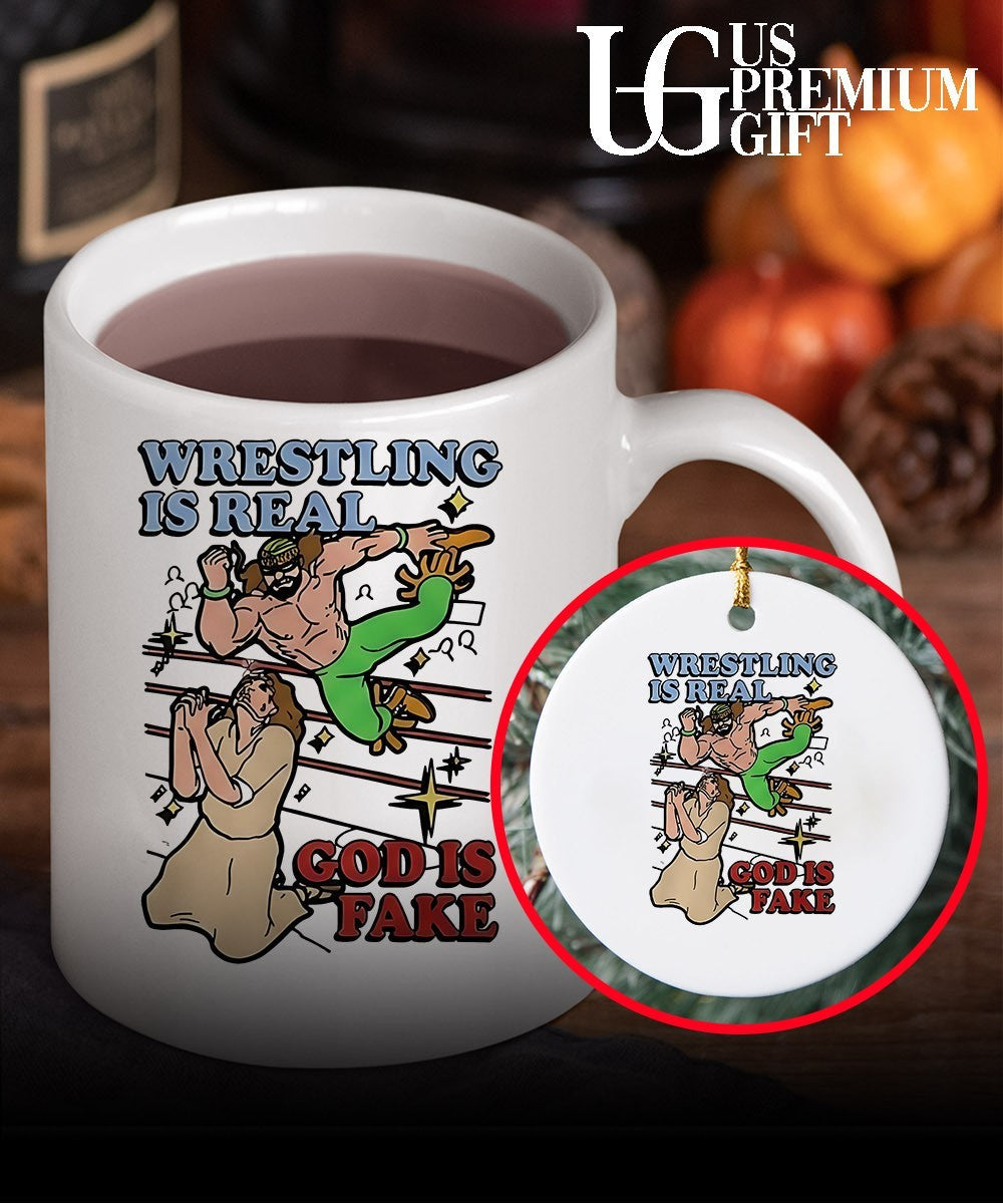 Wrestling Is Real God Is Fake shirt Unisex