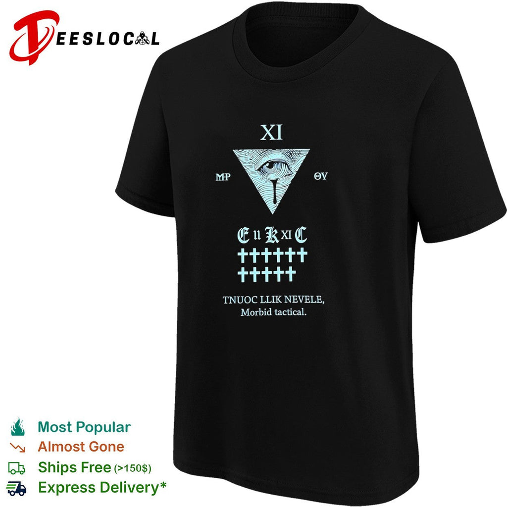 XI MP OV Eu K xi C Tnuoc Llik Nevele Morbid tactical shirt Unisex