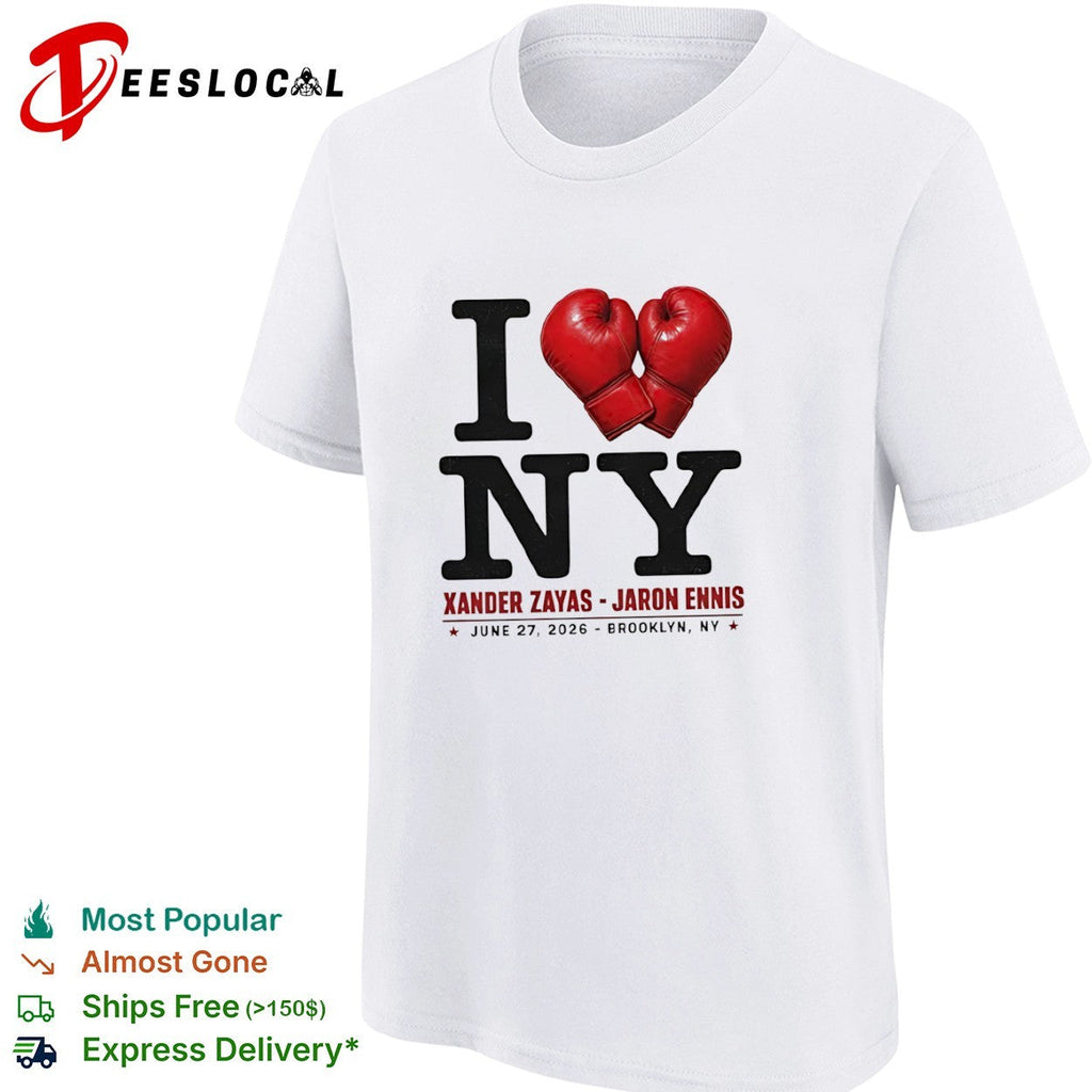 Xander Zayas Jaron Ennis I Love NY June 27 2026 Brooklyn NY boxing event shirt Unisex