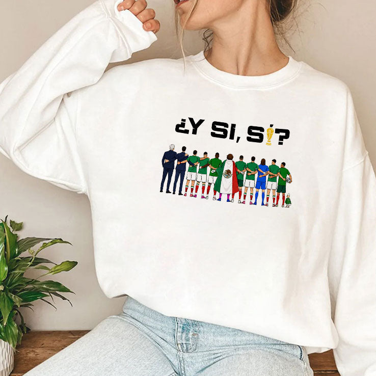 Y Si Si Mexico Football Shirt Unisex