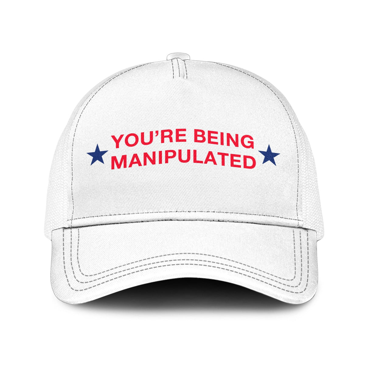 You’re Being Manipulated Trucker Cap Unisex