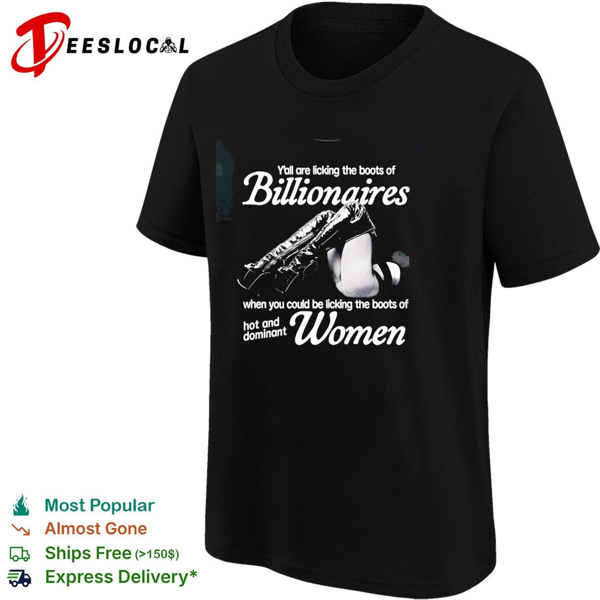 Yall are licking the boots of Billionaires when you could be licking the boots shirt Unisex